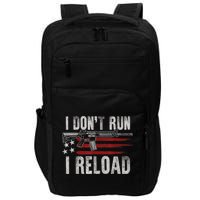 AR15 Gun American Flag I Don't Run I Reload I Dont Run Impact Tech Backpack
