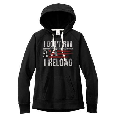 AR15 Gun American Flag I Don't Run I Reload I Dont Run Women's Fleece Hoodie