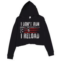 AR15 Gun American Flag I Don't Run I Reload I Dont Run Crop Fleece Hoodie