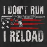 AR15 Gun American Flag I Don't Run I Reload I Dont Run Trucker Hat