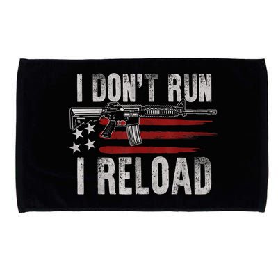 AR15 Gun American Flag I Don't Run I Reload I Dont Run Microfiber Hand Towel