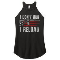 AR15 Gun American Flag I Don't Run I Reload I Dont Run Women's Perfect Tri Rocker Tank