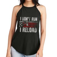 AR15 Gun American Flag I Don't Run I Reload I Dont Run Women's Perfect Tri Rocker Tank