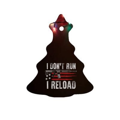 AR15 Gun American Flag I Don't Run I Reload I Dont Run Ceramic Tree Ornament