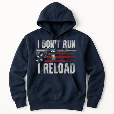 AR15 Gun American Flag I Don't Run I Reload I Dont Run Hoodie