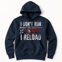 AR15 Gun American Flag I Don't Run I Reload I Dont Run Hoodie