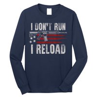 AR15 Gun American Flag I Don't Run I Reload I Dont Run Long Sleeve Shirt