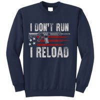 AR15 Gun American Flag I Don't Run I Reload I Dont Run Sweatshirt
