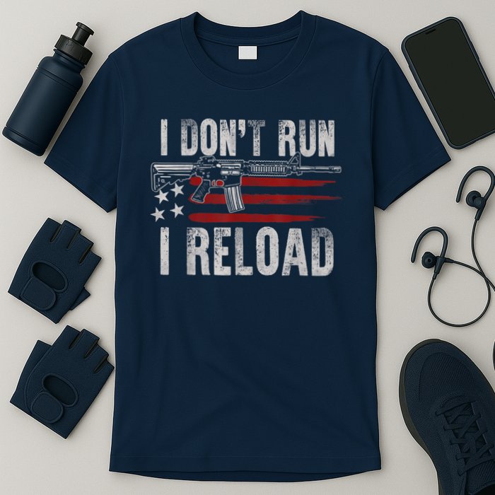 AR15 Gun American Flag I Don't Run I Reload I Dont Run T-Shirt