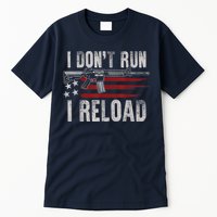 AR15 Gun American Flag I Don't Run I Reload I Dont Run Tall T-Shirt