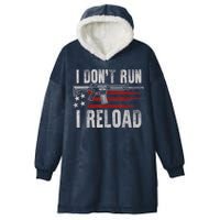 AR15 Gun American Flag I Don't Run I Reload I Dont Run Hooded Wearable Blanket
