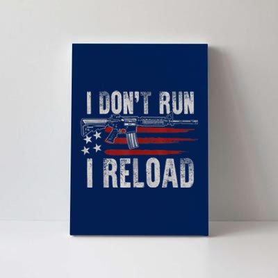 AR15 Gun American Flag I Don't Run I Reload I Dont Run Canvas