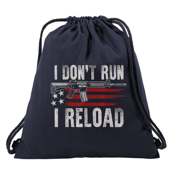 AR15 Gun American Flag I Don't Run I Reload I Dont Run Drawstring Bag