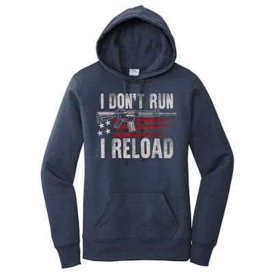AR15 Gun American Flag I Don't Run I Reload I Dont Run Women's Pullover Hoodie