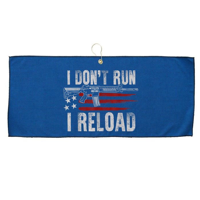 AR15 Gun American Flag I Don't Run I Reload I Dont Run Large Microfiber Waffle Golf Towel