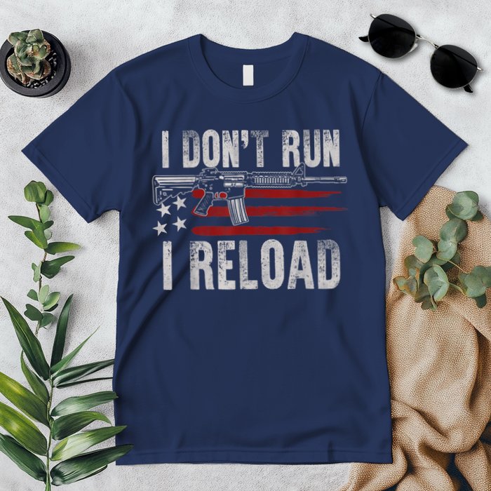 AR15 Gun American Flag I Don't Run I Reload I Dont Run Premium T-Shirt