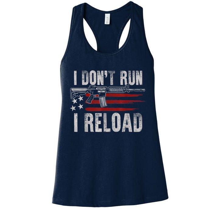 AR15 Gun American Flag I Don't Run I Reload I Dont Run Womens Tank Top