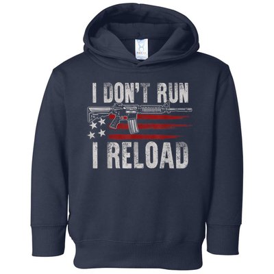 AR15 Gun American Flag I Don't Run I Reload I Dont Run Toddler Hoodie
