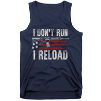 AR15 Gun American Flag I Don't Run I Reload I Dont Run Tank Top