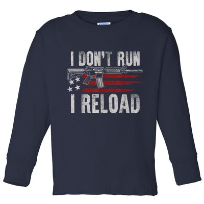 AR15 Gun American Flag I Don't Run I Reload I Dont Run Toddler Long Sleeve Shirt