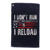 AR15 Gun American Flag I Don't Run I Reload I Dont Run Golf Towel