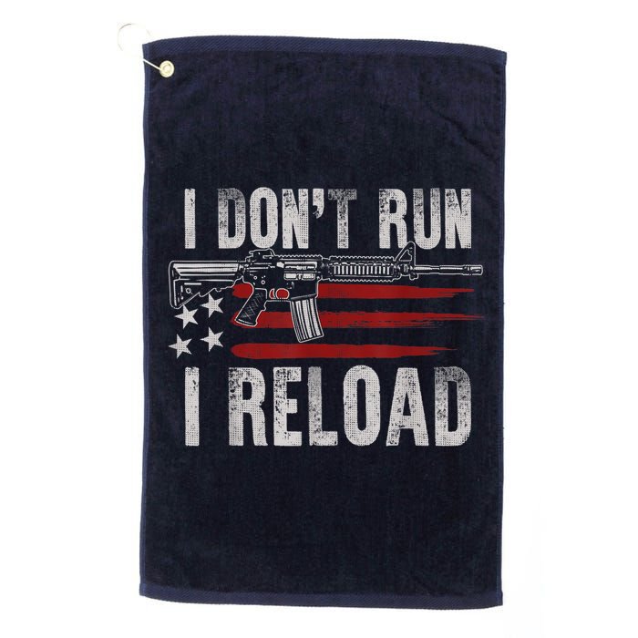 AR15 Gun American Flag I Don't Run I Reload I Dont Run Golf Towel