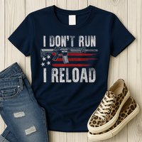 AR15 Gun American Flag I Don't Run I Reload I Dont Run Womens T-Shirt