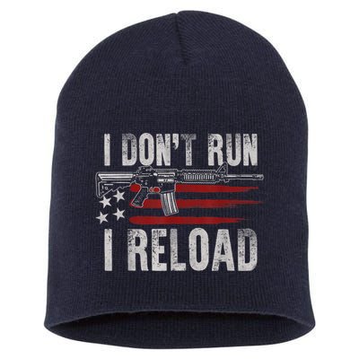 AR15 Gun American Flag I Don't Run I Reload I Dont Run Short Acrylic Beanie