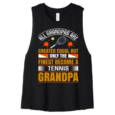 All Grandpas Are Created Equal But Only The Finest Become A Tennis Grandpa Women's Racerback Cropped Tank