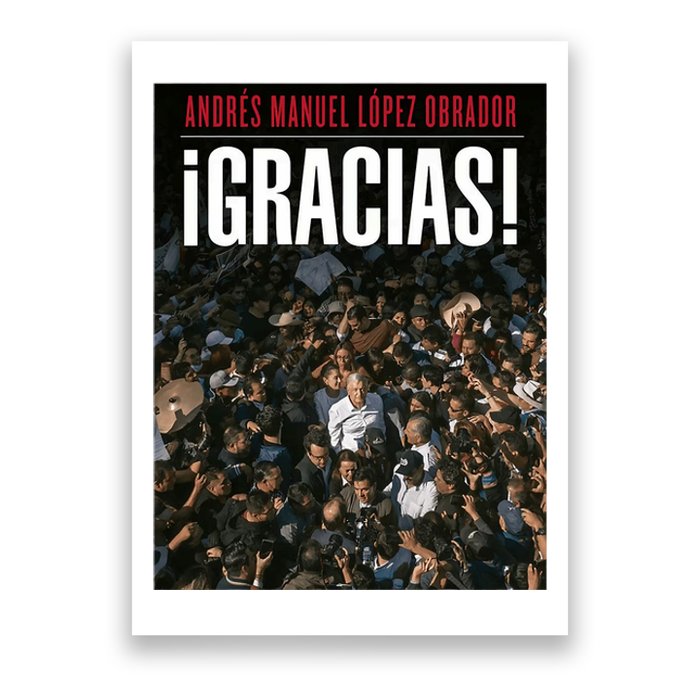 Amlo Gracias Andres Manuel Lopez Obrador Poster