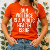 Anti Gun Awareness Enough End Gun Violence Womens T-Shirt