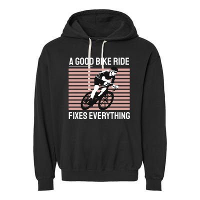 A Good Bike Ride Fixes Everything Garment-Dyed Fleece Hoodie