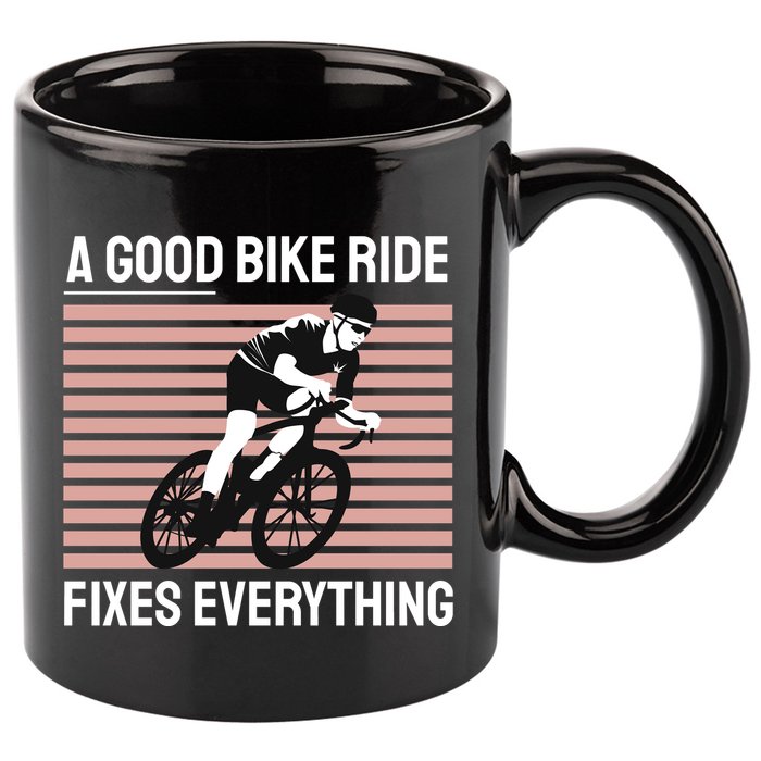 A Good Bike Ride Fixes Everything 11oz C Handle Ceramic Mug