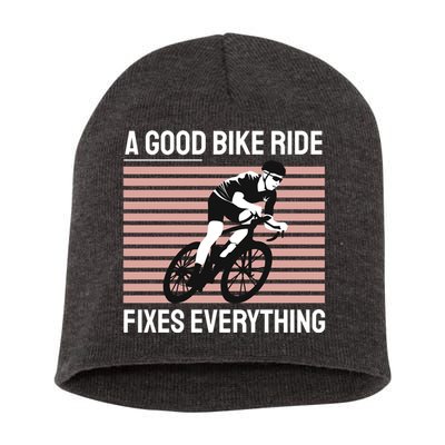 A Good Bike Ride Fixes Everything Short Acrylic Beanie