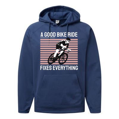 A Good Bike Ride Fixes Everything Performance Fleece Hoodie