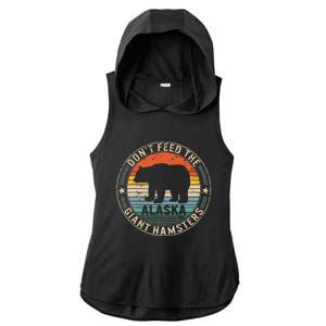 Alaska Grizzly Bear Do Not Feed The Giant Hamsters Kodiak Ladies PosiCharge Tri-Blend Wicking Draft Hoodie Tank