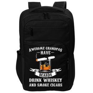 Awesome Grandpa's Beards Whiskey And Cigars Cigars Gift Impact Tech Backpack