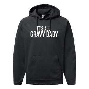 All Gravy Baby Thanksgiving Humor Saying Performance Fleece Hoodie