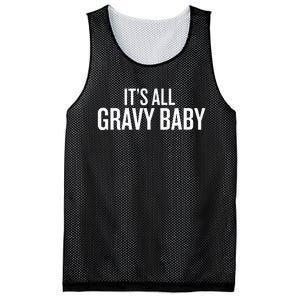 All Gravy Baby Thanksgiving Humor Saying Mesh Reversible Basketball Jersey Tank