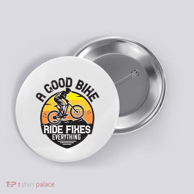 A Good Bike Ride Fixes Everything Mountain Biking Button