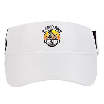 A Good Bike Ride Fixes Everything Mountain Biking Adult Drive Performance Visor