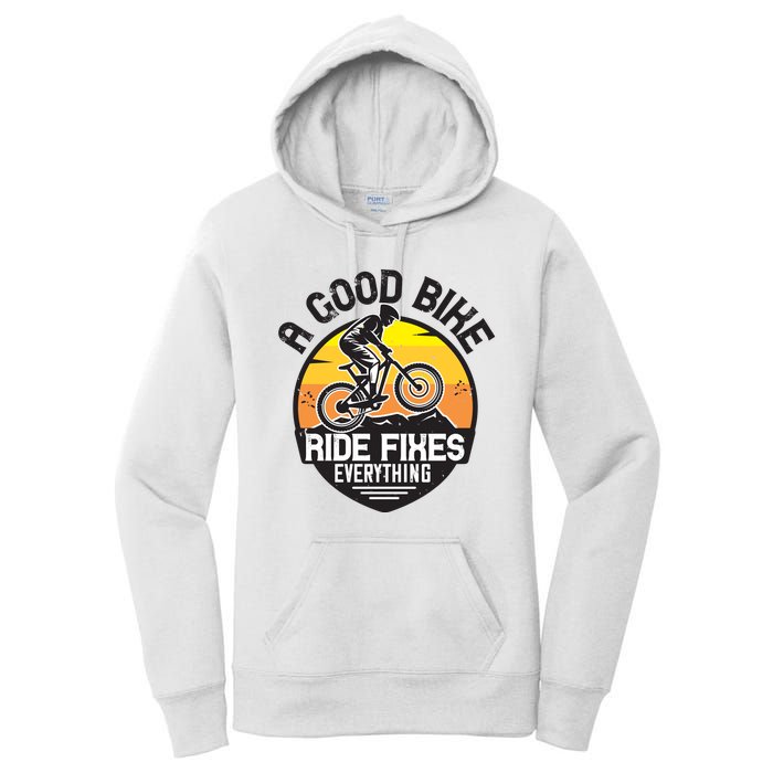 A Good Bike Ride Fixes Everything Mountain Biking Women's Pullover Hoodie