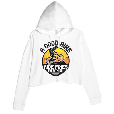 A Good Bike Ride Fixes Everything Mountain Biking Crop Fleece Hoodie