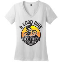 A Good Bike Ride Fixes Everything Mountain Biking Women's V-Neck T-Shirt