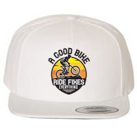 A Good Bike Ride Fixes Everything Mountain Biking Wool Snapback Cap
