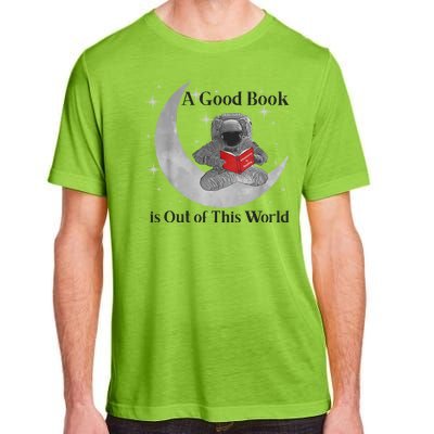 A Good Book Is Out Of This World Astronaut Adult ChromaSoft Performance T-Shirt