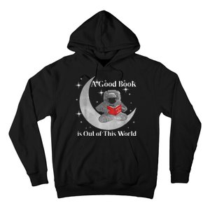 A Good Book Is Out Of This World Astronaut Hoodie