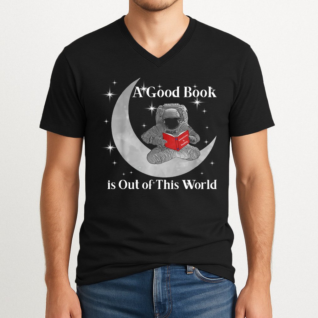 A Good Book Is Out Of This World Astronaut V-Neck T-Shirt