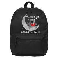 A Good Book Is Out Of This World Astronaut 16 in Basic Backpack