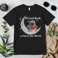 A Good Book Is Out Of This World Astronaut Premium T-Shirt